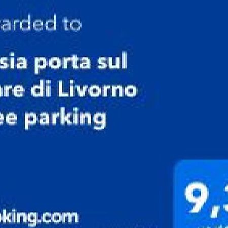 Kasia Porta Sul Mare Di Livorno Free Parking Kültér fotó
